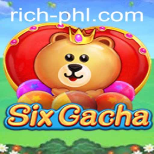 Exploring the World of SixGacha: Understanding Its Appeal in the Context of 'Rich PHL'